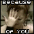 Because Of You